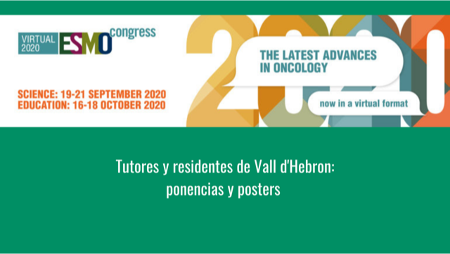 Destacada presencia de Oncólogos e investigadores de Vall Hebron en ESMO 2020