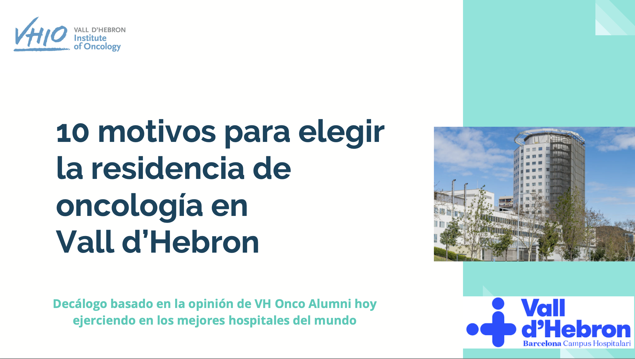 10 motivos para elegir la residencia de oncología en Vall d’Hebron